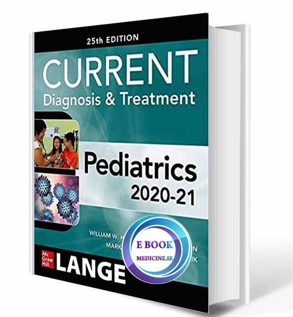 دانلود کتاب CURRENT Diagnosis and Treatment Pediatrics2021 (Original PDF)